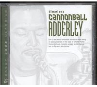 Adderley, Cannonball Julian - Timeless Cannonball Aderley