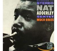 Adderley, Nat -Sextet- - Much Brass