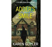 Adder's Smile: Book 3 of the DI Nikki Ross series
