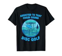 Addicted To That Chain Disco de Sonido Golfista Disco de Golf Camiseta