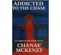 Addicted To The Chase: The Price Of Ambition