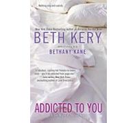 Addicted To You (ebook)