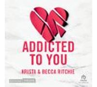 Addicted - Tome 1 - Addicted To You (audiolibro)