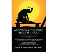 ADDICTION ALCOHOLISM TOOLS FOR RECOVERY: POCKET SIZE TOOLS FOR THE RECOVERING ADDICT AND ALCOHOLIC