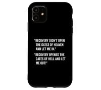 Addiction Recovery Sober AF Sobriety AA Alcoholics Anonymous Carcasa para iPhone 11