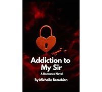 Addiction to My Sir