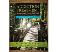 Addiction Treatment: A Strengths Perspective (Mindtap Course List)