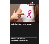 Addio cancro al seno