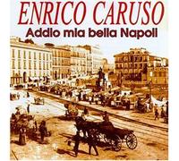 Addio Mia Bella Napoli