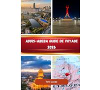 Addis-Abeba Guide de voyage 2026