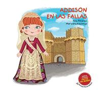 ADDISON EN LAS FALLAS: 4 (Colección Addison)