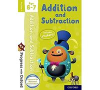 Addition and Subtraction Age 6-7 (Progress with Oxford)