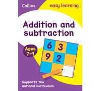 Addition and Subtraction Ages 7-9: Ideal for home learning (Collins Easy Learning KS2)