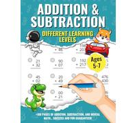 Addition and Subtraction: Learn Math for Kids Ages 5 to 7 with and without Carrying and Borrowing - Fun and Educational Exercises to Develop Basic Math Skills (Learn by Playing: Math for Kids)