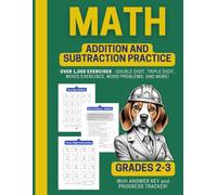 Addition and Subtraction Math Workbook for Grade 2 and 3: Math Practice with Answer Key and Progress Tracker | Addition and Subtraction Exercises for ... (Math Made Simple with Bernie and Friends)
