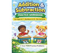 Addition and Subtraction Practice Workbook: Ages 6-7 (My First Workbook)