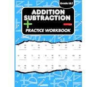 Addition and Subtraction Practice Workbook: Grade 1 and 2 Math Workbook for Kids Ages 6-8 | 1500 Exercises with Answer Key | Numbers 1-99