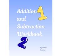 Addition and Subtraction workbook: math workbook for 6+