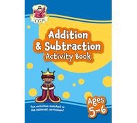 Addition & Subtraction Activity Book for Ages 5-6 (Year 1) (CGP KS1 Activity Books and Cards)