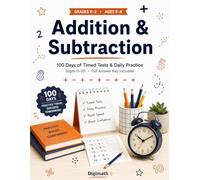 Addition & Subtraction Workbook for Grades K-2: 100 Days of Timed Tests & Daily Practice | Digits 0-20 | Math Drills for Ages 5-8 with Full Answer Key