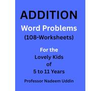 Addition word problems (108 worksheets)