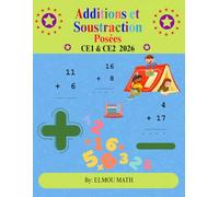 Additions Soustractions Posées CE1 & CE2 2026: Chaque jour compte-Mon cahier d'exercices pour progresser en calcul