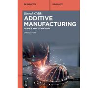 Additive Manufacturing: Science and Technology (De Gruyter Textbook)