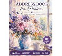Address and Phone Book for Seniors I Large Print : Log Book to Record Addresses Phone Numbers I Tabbed in Alphabetical Order A-Z: Large Print ... and Notes I Easy-to Read Address & Phone List