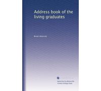 Address book of the living graduates: Volume 2