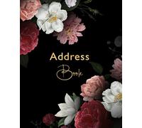Address Book: Personal Address Book with alphabet index, Perfect for Keeping Track of Names, Addresses, Birthdays, Phone Numbers, Emails, and much ... Notebook Journal with Pretty Floral Cover.
