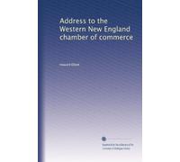 Address to the Western New England chamber of commerce