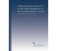 Addressing the needs of youth with disabilities in the juvenile justice system: the current status of evidence-based research