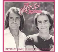 Addrisi Brothers - Never My Love: The Lost Album Sessions