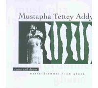 Addy Mustapha Tettey - Come and Drumm (Ghana)
