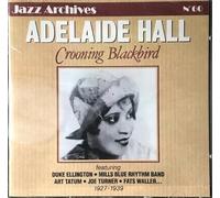 Adelaide Hall - Crooning Blackbird