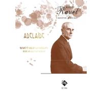 Adélaïde - Valses Nobles et Sentimentales.