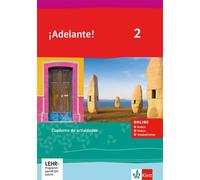 ¡Adelante! 2. Cuaderno de actividades mit Audios, Videos und Vokabeltrainer 2. Lernjahr