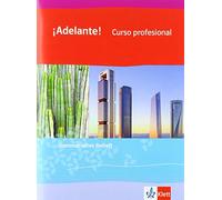 ¡Adelante! Curso profesional. Grammatisches Beiheft 1. Lernjahr