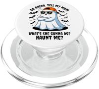 Adelante, Dile a mi mamá lo Que va a Hacer atormentarme Halloween PopSockets PopGrip para MagSafe
