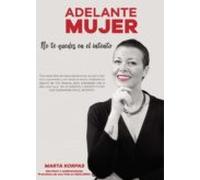 Adelante mujer... no te quedes en el intento
