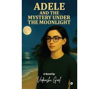 Adele and the Mystery under the moonlight