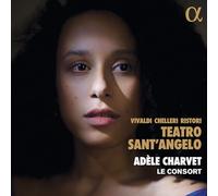 Adèle Charvet - Vivaldi, Chelleri & Ristori: Teatro Sant'Angelo