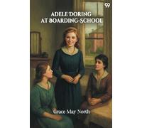 Adele Doring At Boarding-School (Edition1)