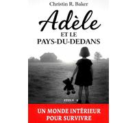 ADÉLE: et le Pays-Du-Dedans