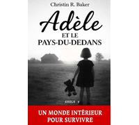 ADÉLE: et le Pays-Du-Dedans