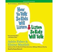 Adele Faber Ela How to Talk So Kids Will Listen & Listen (CD) (Importación USA)