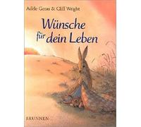 Adèle Geras Cliff Wright Wünsche für dein Leben (Tapa dura)
