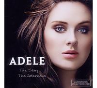 Adele - Story: the Interviews