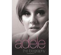 Adele - The Biography by Chas Newkey-Burden (2011-10-03)