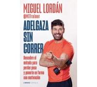 Adelgaza Sin Correr